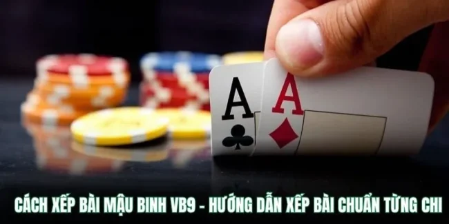 cách xếp bài mậu binh
