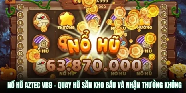 Nổ Hũ Aztec